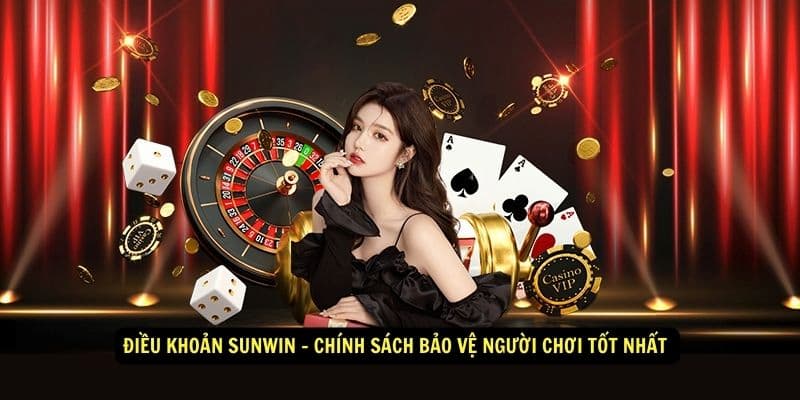 Điều khoản điều kiện Các điểm chính trong Điều khoản điều kiện tại Sunwin