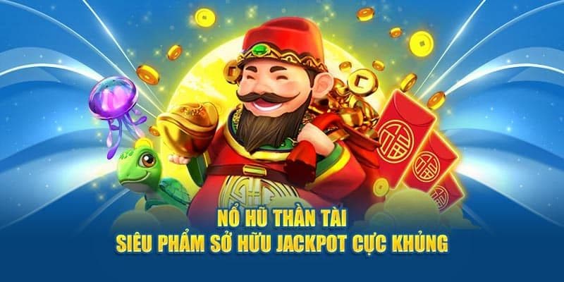 Nổ hũ thần tài Cách Chơi Nổ Hũ Thần Tài