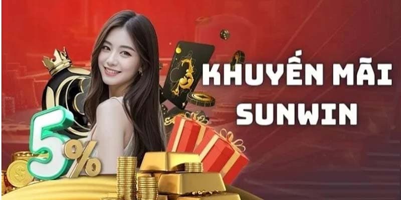Giới thiệu Sunwin Giới thiệu Sunwin về ưu đãi và khuyến mãi