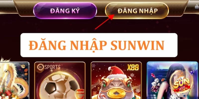 Đăng nhập Sunwin Giới thiệu về nền tảng Sunwin và lý do nên đăng nhập