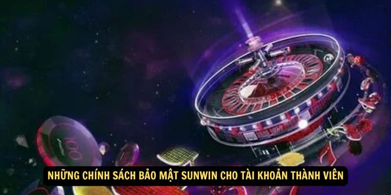 chính sách bảo mật Quy trình đăng nhập và xác thực tài khoản tại Sunwin
